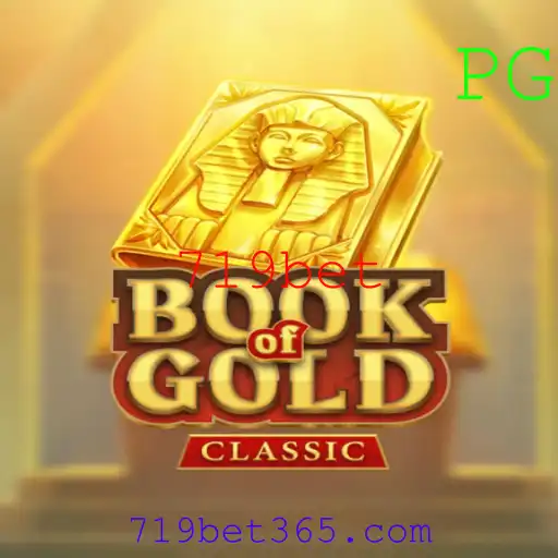 Explorando o Universo de BookOfGoldClassic no 719bet