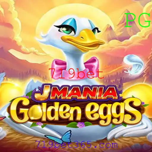 JManiaGoldenEggs: Descubra o Novo Fenômeno dos Jogos com 719bet