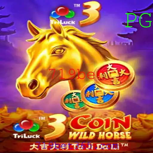 Descubra o Empolgante Jogo 3CoinWildHorse com 719bet